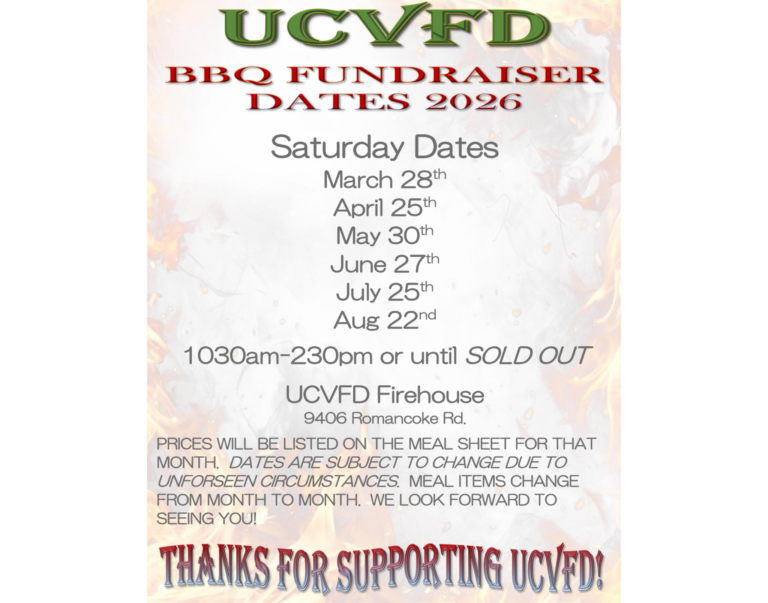 Flyer for UCVFD BBQ Fundraiser Dates 2026, listing dates: Mar 28, Apr 25, May 30, Jun 27, Jul 25, Aug 29, from 10:30am–2:30pm or until sold out at UCVFD Firehouse, 9406 Romanoke Rd. Prices and meals may change.